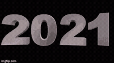 The Year 2021 Is Written In White Letters On A Black Background . GIF