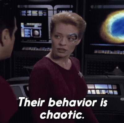 Their Behavior Is Chaotic Seven Of Nine GIF