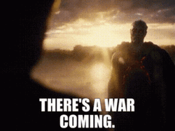 There's A War Coming Text GIF