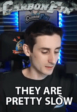 They Are Pretty Slow Lazy GIF