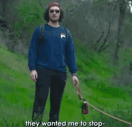 They Wanted Me To Stop Wanted Me To Quit It GIF