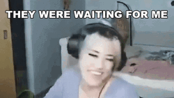 They We're Waiting For Me GIF