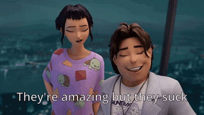 Theyre Amazing But They Suck GIF