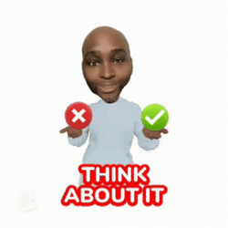 Think About It Wrong Or Right GIF