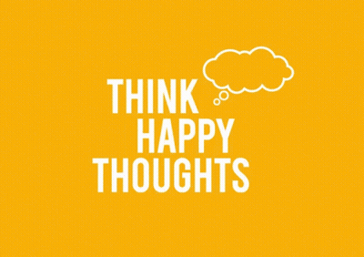 Think Happy Thoughts GIF