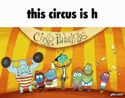 This Circus Is H GIF