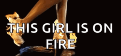 This Girl Is On Fire Walking GIF