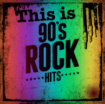 This Is 90S Rock Hits Poster GIF