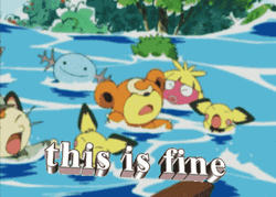 This Is Fine Meme Pokemon Wooper River GIF