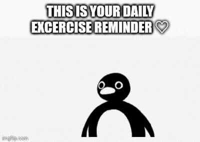 This Is Your Daily Excercise Reminder , A Penguin With Big Eyes . GIF