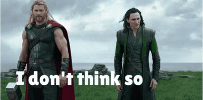 Thor And Loki Standing Together Saying I Don't Think So GIF