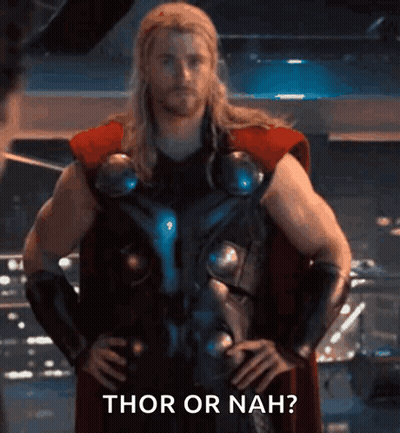 Thor Hands On Hips Saying Thor Or Nah GIF