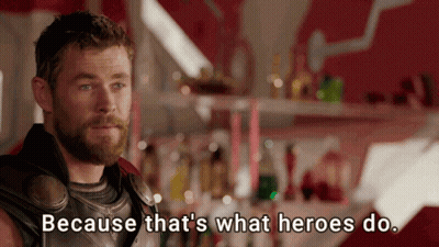 Thor Says " Because That 'S What Heroes Do " In A Movie Scene GIF