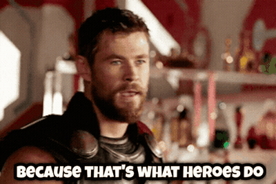 Thor Says " Because That 'S What Heroes Do " While Looking At The Camera GIF