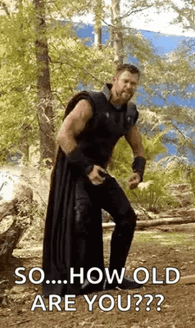 Thor Standing In Woods Holding Sword Asking How Old Are You GIF