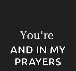 Thoughts And Prayers You're In My Mind GIF