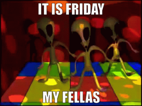 Three Aliens Are Dancing On A Colorful Dance Floor With The Words It Is Friday My Fellas On The Bottom GIF