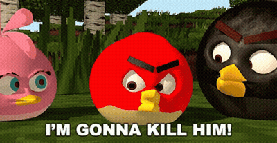 Three Angry Birds Saying I'm Gonna Kill Him GIF