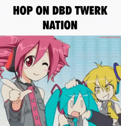 Three Anime Girls Hop On DBD Twerk Nation GIF