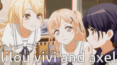Three Anime Girls Standing With Lilou Vivi And Axel GIF