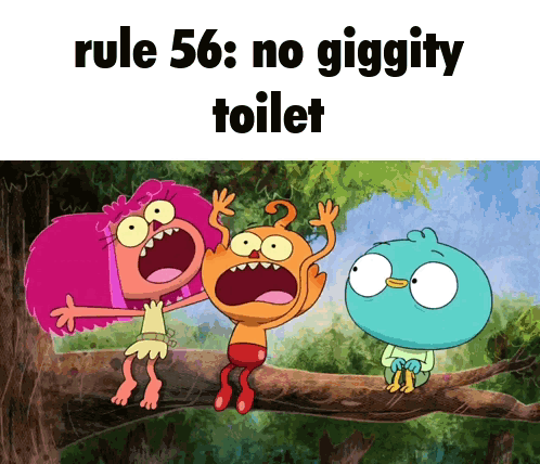 Three Cartoon Characters Are Sitting On A Tree Branch With The Words Rule 56 : No Giggity Toilet Below Them GIF
