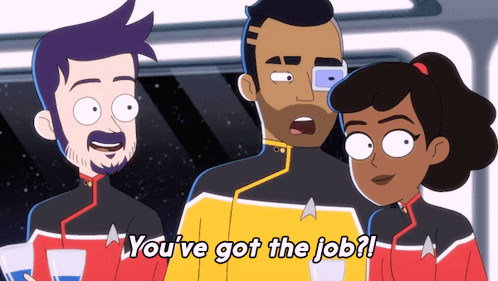 Three Cartoon Characters Are Standing Next To Each Other And One Of Them Is Saying You 'Ve Got The Job GIF