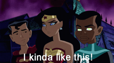 Three Cartoon Characters Are Standing Next To Each Other And Wonder Woman Says " I Kinda Like This " At The Bottom GIF