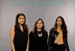 Three Girls Thats Racist