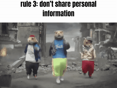 Three Hamsters Are Running Down A Street With The Words Rule 3 Don T Share Personal Information GIF