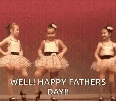 Three Little Girls In Tutus Are Dancing On A Stage And Saying `` Well ! Happy Father 'S Day ! '' GIF