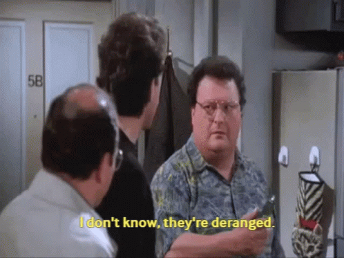 Three Men Are Standing Next To Each Other And One Of Them Is Saying I Don 'T Know They 'Re Deranged GIF