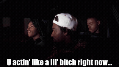 Three Men In Car Saying U Actin Like A Lil Bitch Right Now GIF