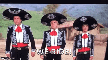 Three Men In Mariachi Costumes Are Standing Next To Each Other And Saying `` We Ride ! '' GIF