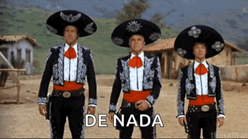 Three Men In Mariachi Outfits Are Standing Next To Each Other And The Words De Nada Are Visible GIF
