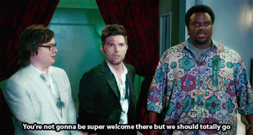 Three Men Standing Next To Each Other With One Saying You 'Re Not Gonna Be Super Welcome There GIF