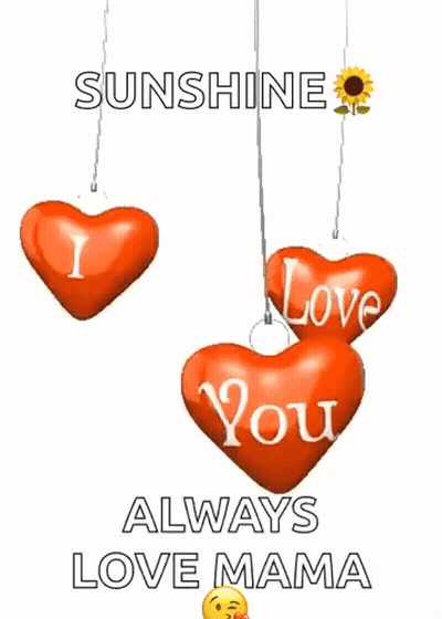 Three Red Hearts Sunshine Always Love Mama GIF