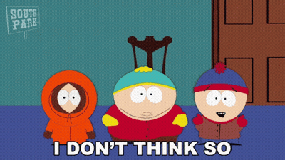 Three South Park Characters Saying I Don't Think So GIF
