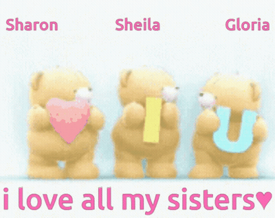 Three Teddy Bears Standing Next To Each Other With The Words I Love All My Sisters Above Them GIF