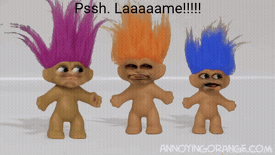 Three Trolls With Colorful Hair Saying Pssh Laaaaame GIF