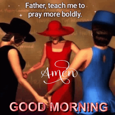 Three Women Are Holding Hands In A Circle With The Words `` Father , Teach Me To Pray More Boldly `` . GIF