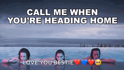 Three Women Are Swimming In A Pool With The Words Call Me When You 'Re Heading Home Love You Bestie GIF