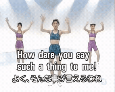 Three Women Dancing How Dare You Say Such A Thing To Me GIF