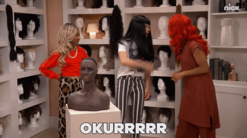 Three Women In Wigs Are Standing In Front Of A Mannequin Head And A Sign That Says Okurrr GIF
