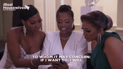 Three Women Phone Text To Whom It May Concern If I Want To I Will GIF