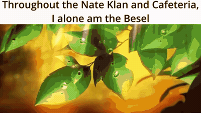 Through The Nate Klan And Cafeteria I Alone Am The Besl GIF