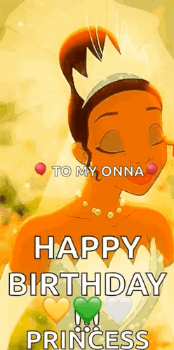Tiana From The Princess And The Frog Is Wearing A Crown On Her Head And Says Happy Birthday Princess . GIF