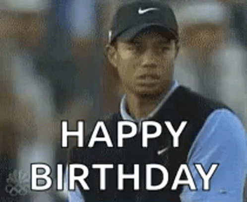 Tiger Woods Is Wearing A Nike Hat And Vest And Says Happy Birthday . GIF