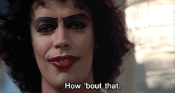 Tim Curry Catch Me Outside How Bout That GIF