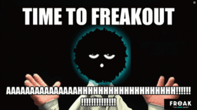 Time To Freakout White Poster GIF