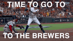 Time To Go To The Brewers GIF